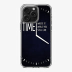 Time Waste It While You Still Can iPhone 16 Pro / 16 Pro Max Case