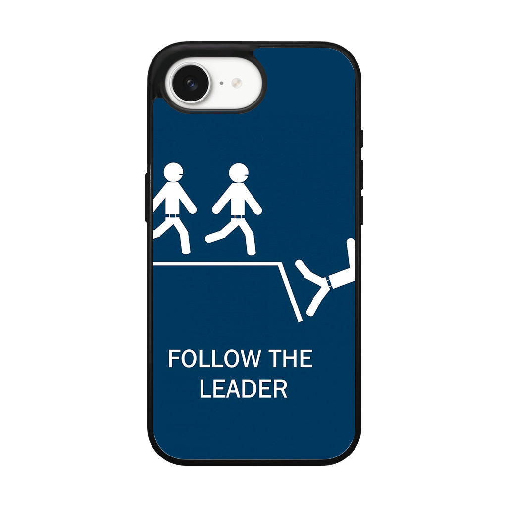 Follow The Leader iPhone 16e Case