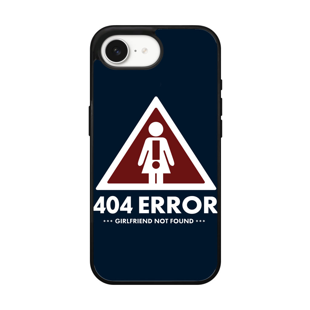 Girlfriend Not Found Error iPhone 16e Case