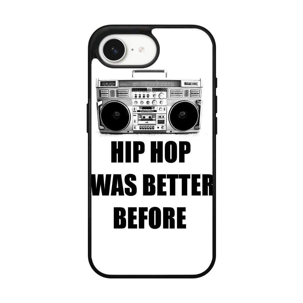 Hip Hop Was Better Before iPhone 16e Case