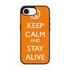 Keep Calm and Stay Alive iPhone 16e Case