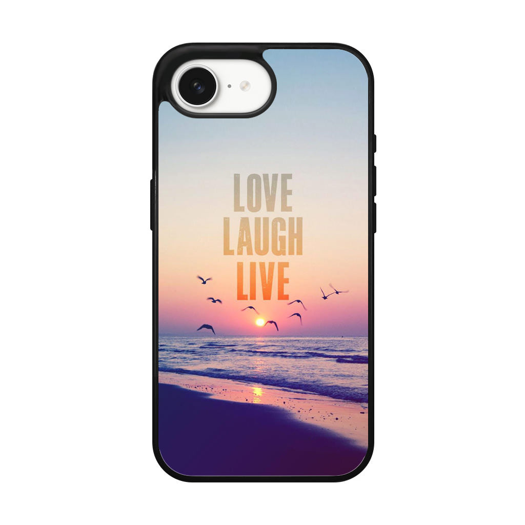 Love Laugh Live iPhone 16e Case