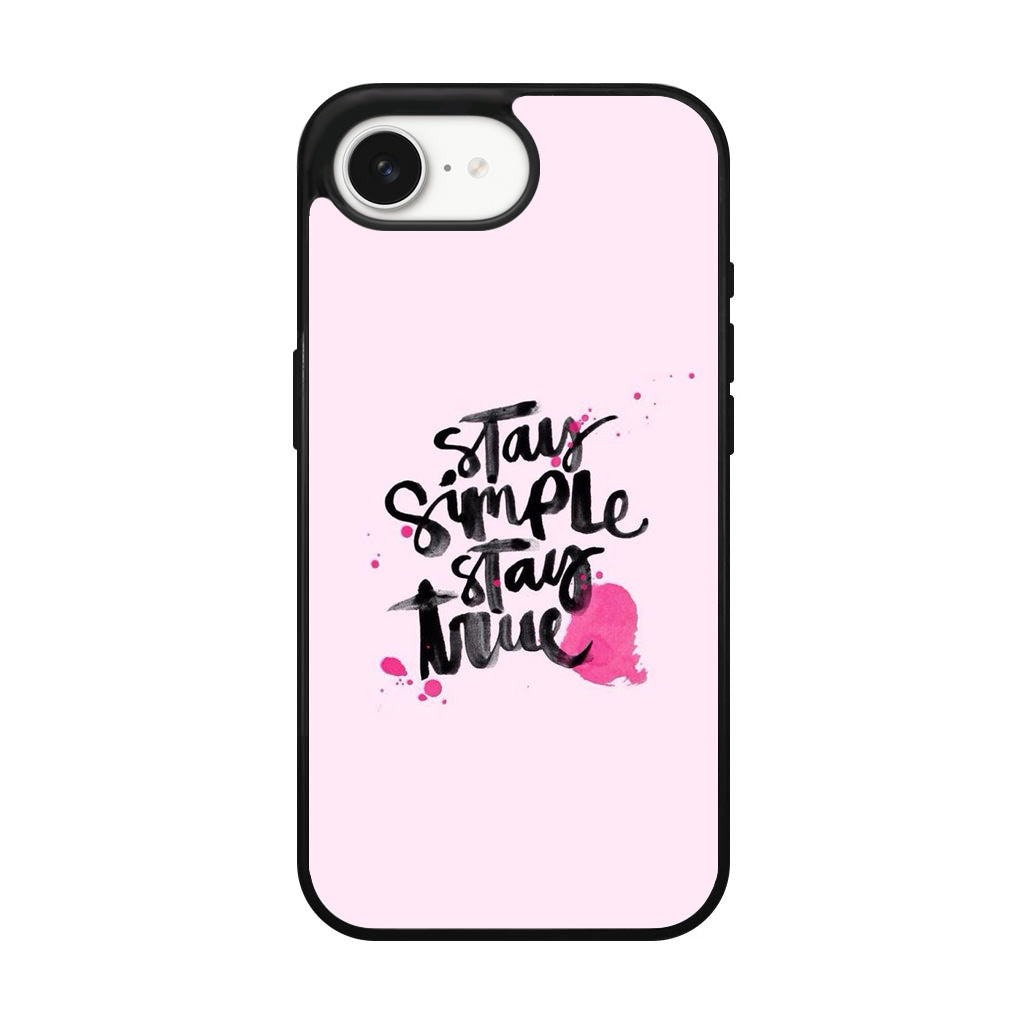 Stay Simple Stay True iPhone 16e Case