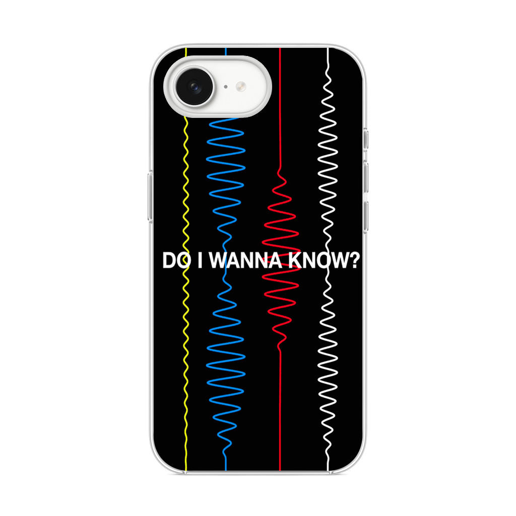 Do I Wanna Know Four Strings iPhone 16e Case