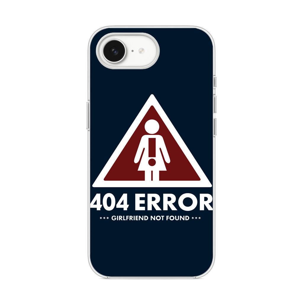 Girlfriend Not Found Error iPhone 16e Case
