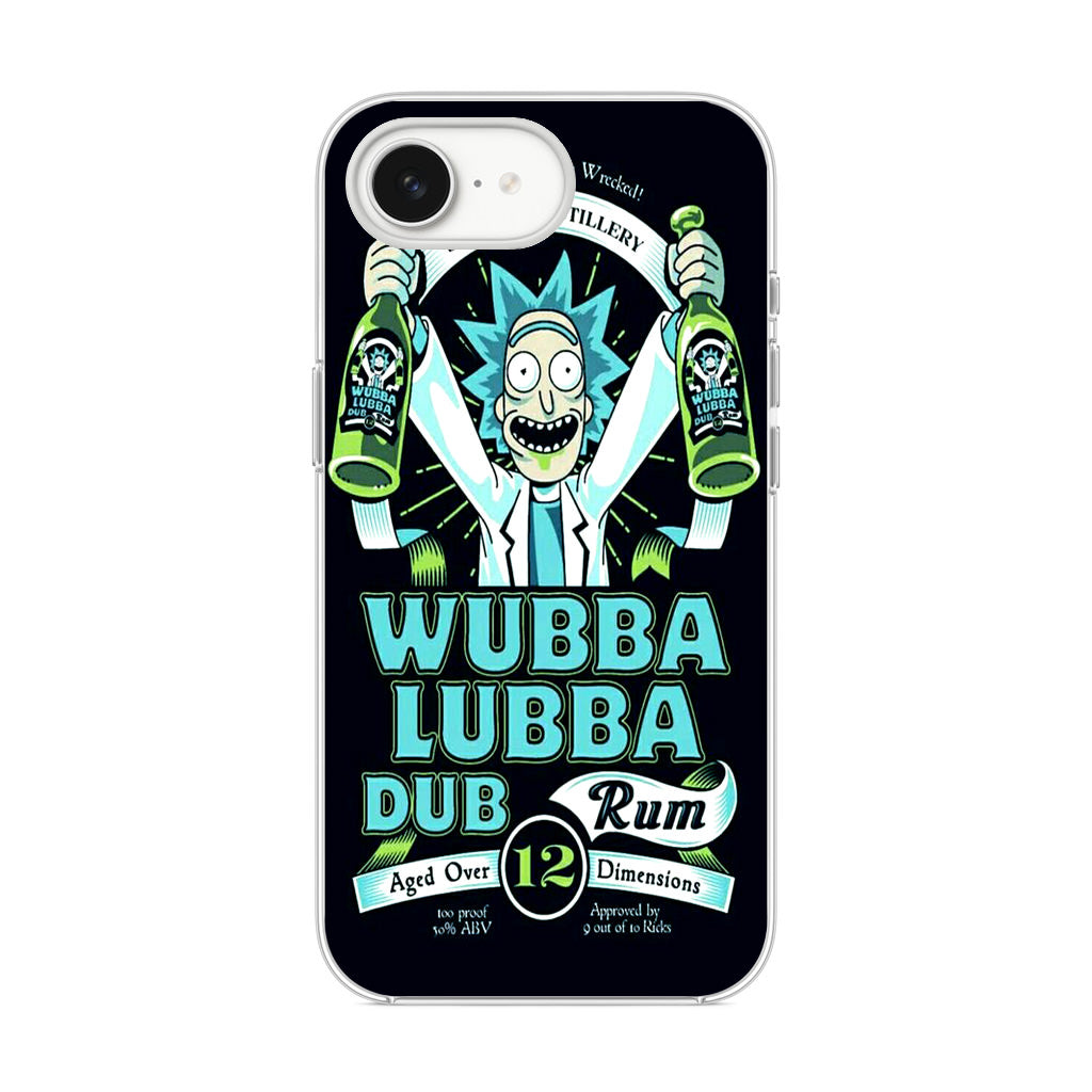 Wubba Lubba Dub Rum iPhone 16e Case