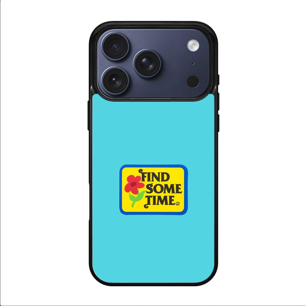 Find Some Time Flower iPhone 17 Pro / 17 Pro Max Case