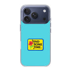 Find Some Time Flower iPhone 17 Pro / 17 Pro Max Case